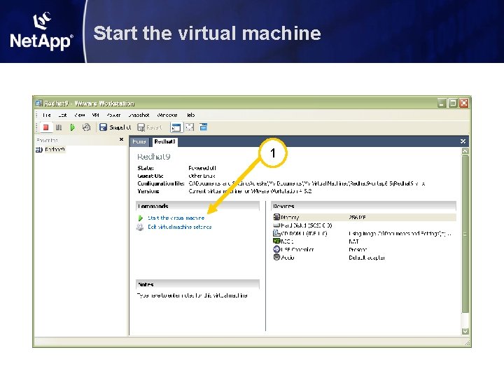 Start the virtual machine 1 Start the virtual machine 1