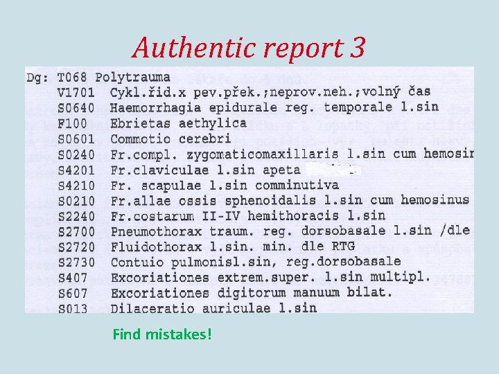 Authentic report 3 Find mistakes! 