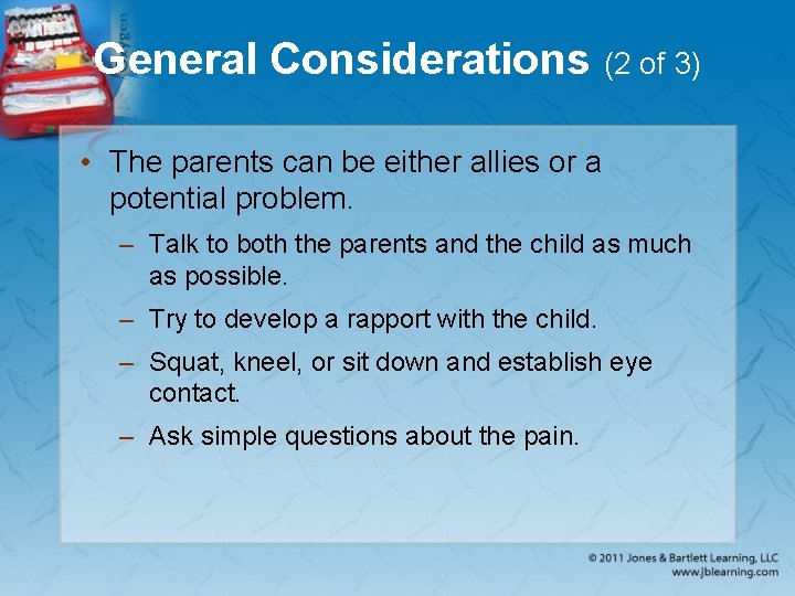 General Considerations (2 of 3) • The parents can be either allies or a