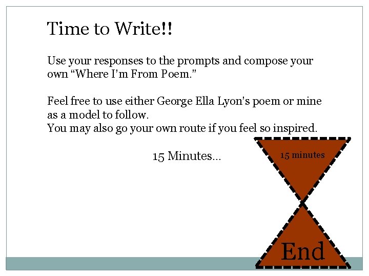 Time to Write!! Use your responses to the prompts and compose your own “Where