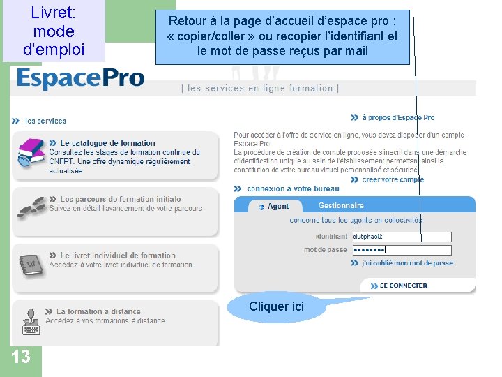 Créer un Livret: compte mode espace pro d'emploi Retour à la page d’accueil d’espace