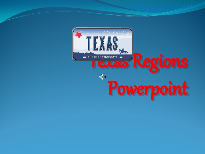 Texas Regions Powerpoint 