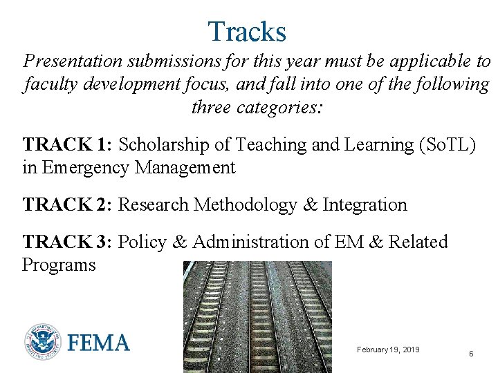 Tracks Presentation submissions for this year must be applicable to faculty development focus, and