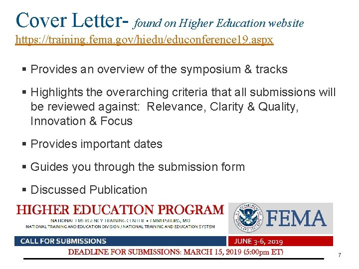 Cover Letter- found on Higher Education website https: //training. fema. gov/hiedu/educonference 19. aspx §
