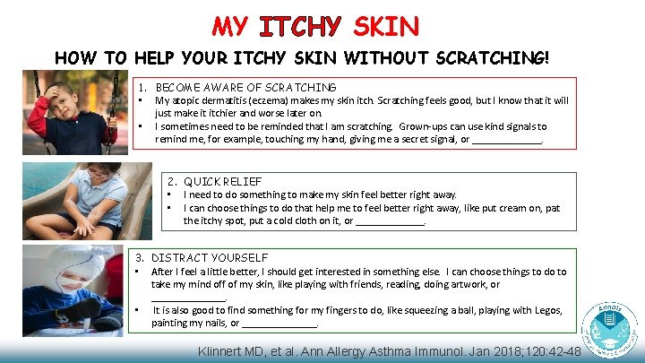 MY ITCHY SKIN HOW TO HELP YOUR ITCHY SKIN WITHOUT SCRATCHING! 1. BECOME AWARE