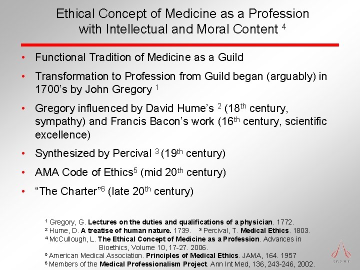 Ethical Concept of Medicine as a Profession with Intellectual and Moral Content 4 • Ethical Concept of Medicine as a Profession with Intellectual and Moral Content 4 •