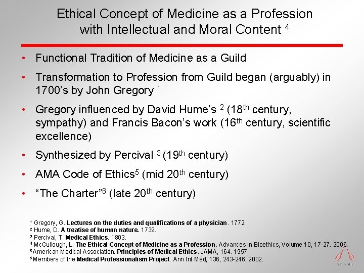 Ethical Concept of Medicine as a Profession with Intellectual and Moral Content 4 • Ethical Concept of Medicine as a Profession with Intellectual and Moral Content 4 •