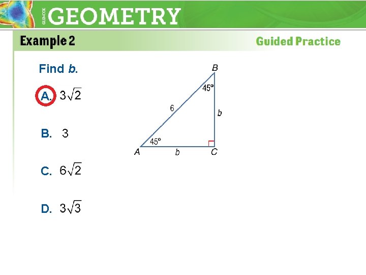 Find b. A. B. 3 C. D. 