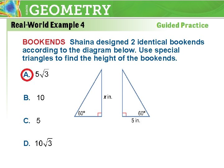 BOOKENDS Shaina designed 2 identical bookends according to the diagram below. Use special triangles