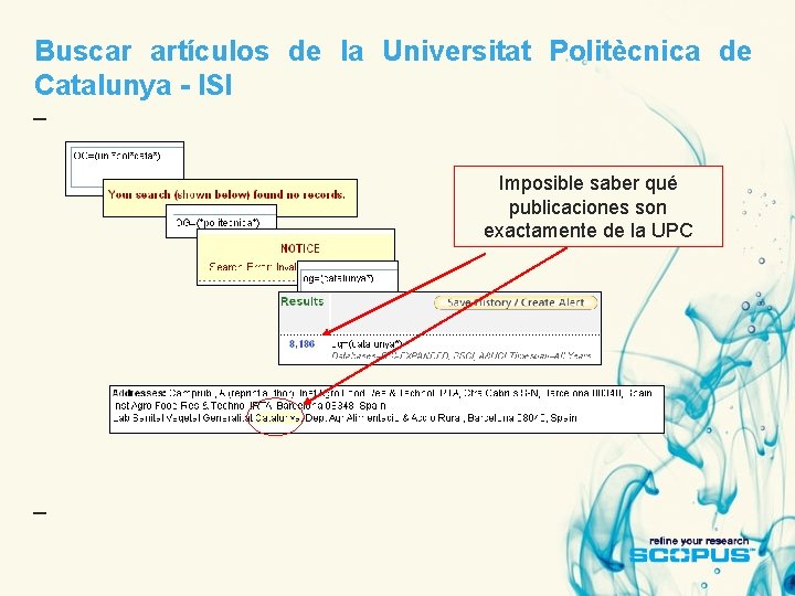 Buscar artículos de la Universitat Politècnica de Catalunya - ISI Imposible saber qué publicaciones