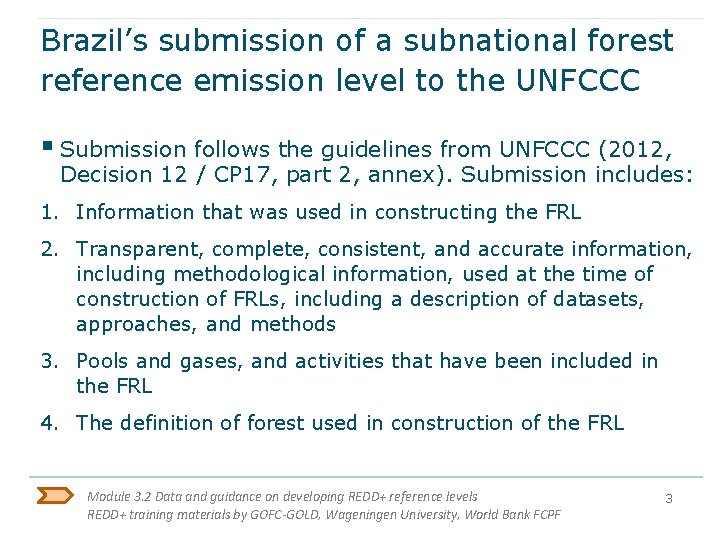 Brazil’s submission of a subnational forest reference emission level to the UNFCCC § Submission