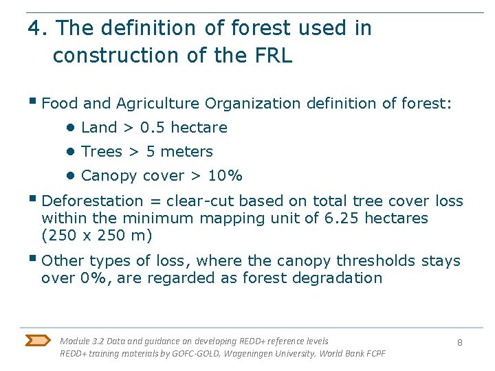 4. The definition of forest used in construction of the FRL § Food and