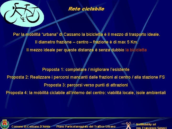 Rete ciclabile Per la mobilità “urbana” di Cassano la bicicletta è il mezzo di