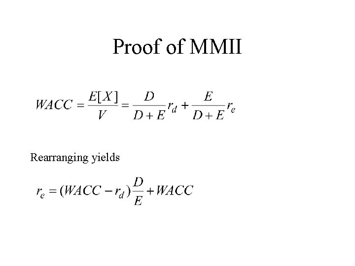 Proof of MMII Rearranging yields 