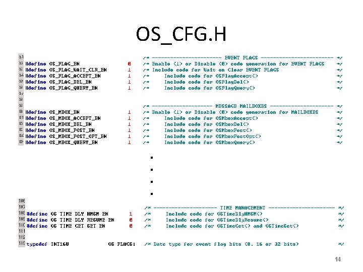 OS_CFG. H . . 14 