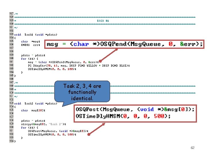 Task 2, 3, 4 are functionally identical. 62 