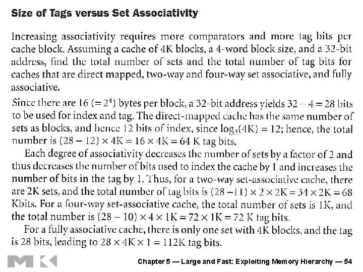 Example Chapter 5 — Large and Fast: Exploiting Memory Hierarchy — 54 Example Chapter 5 — Large and Fast: Exploiting Memory Hierarchy — 54