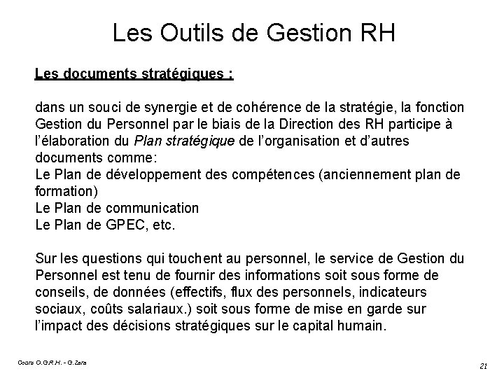 Les Outils de Gestion RH Les documents stratégiques : dans un souci de synergie