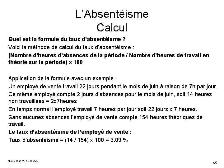 L’Absentéisme Calcul Quel est la formule du taux d’absentéisme ? Voici la méthode de