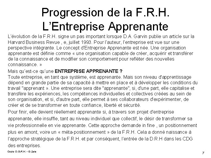 Progression de la F. R. H. L’Entreprise Apprenante L’évolution de la F. R. H.