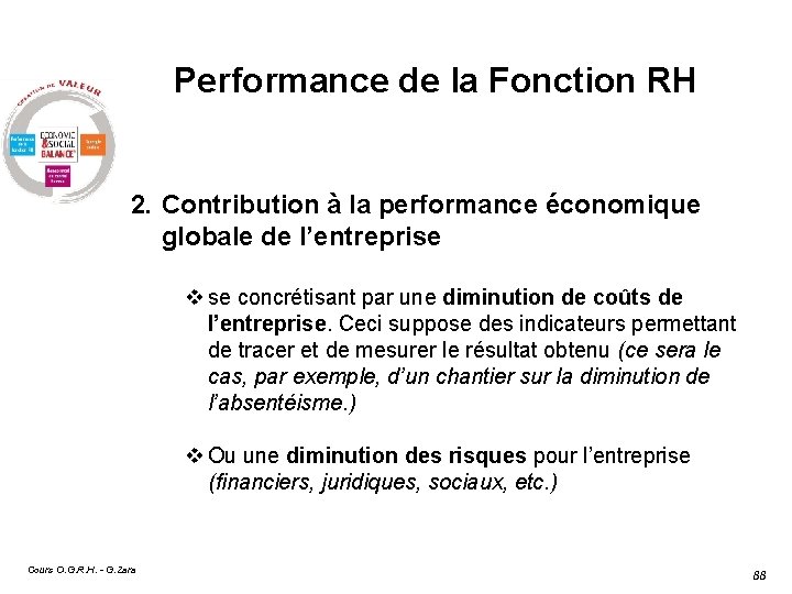 Performance de la Fonction RH 2. Contribution à la performance économique globale de l’entreprise