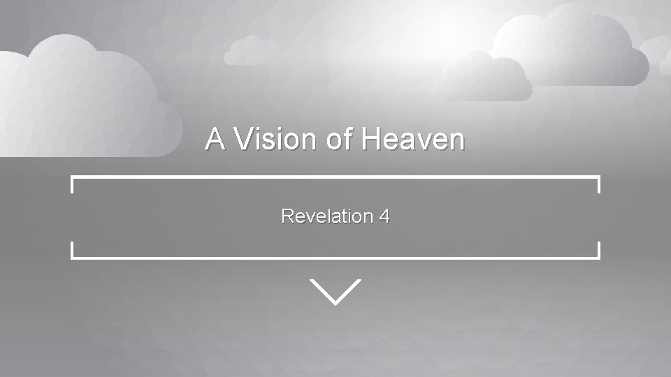 A Vision of Heaven Revelation 4 