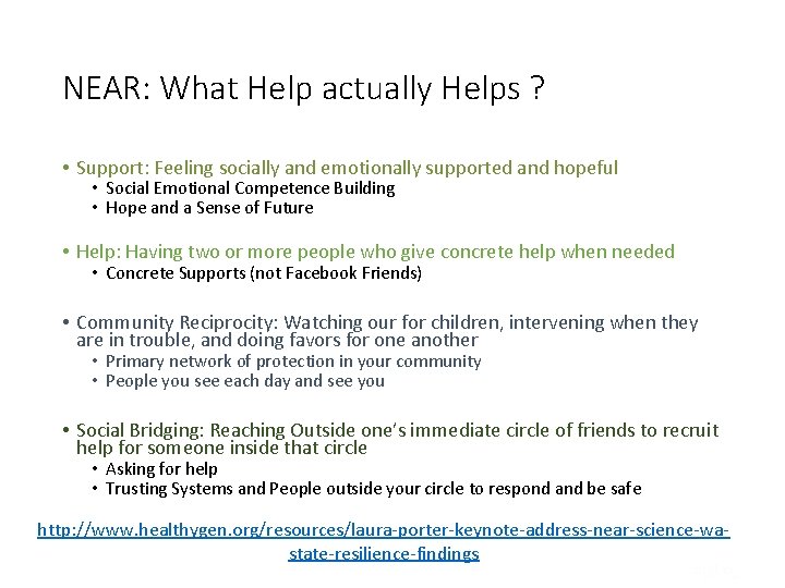 NEAR: What Help actually Helps ? • Support: Feeling socially and emotionally supported and