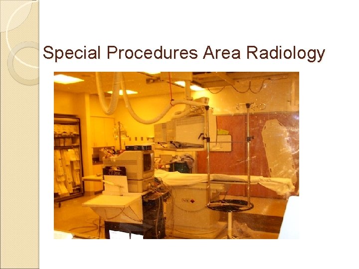 Special Procedures Area Radiology 