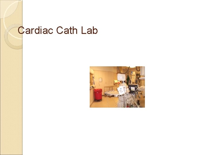 Cardiac Cath Lab 