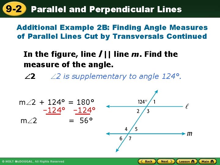 9 -2 Parallel and Perpendicular Lines Additional Example 2 B: Finding Angle Measures of