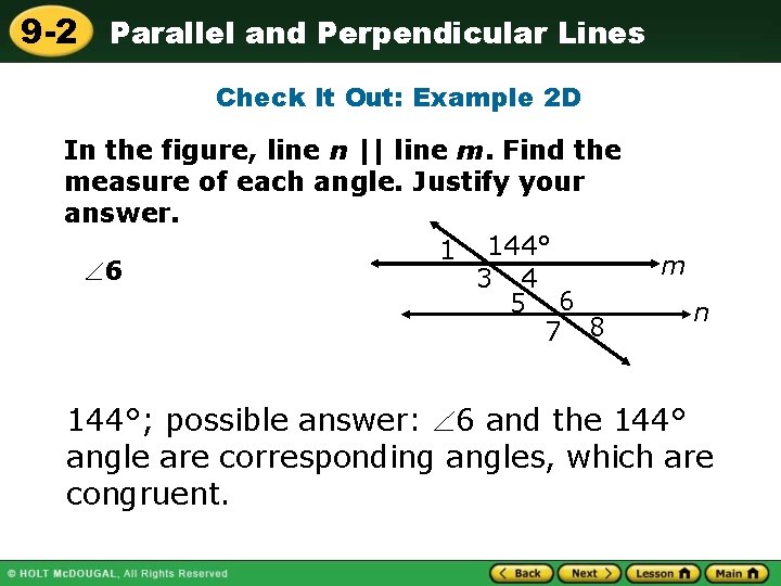 9 -2 Parallel and Perpendicular Lines Check It Out: Example 2 D In the