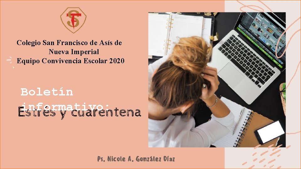 Colegio San Francisco de Asís de Nueva Imperial Equipo Convivencia Escolar 2020 Boletín informativo: