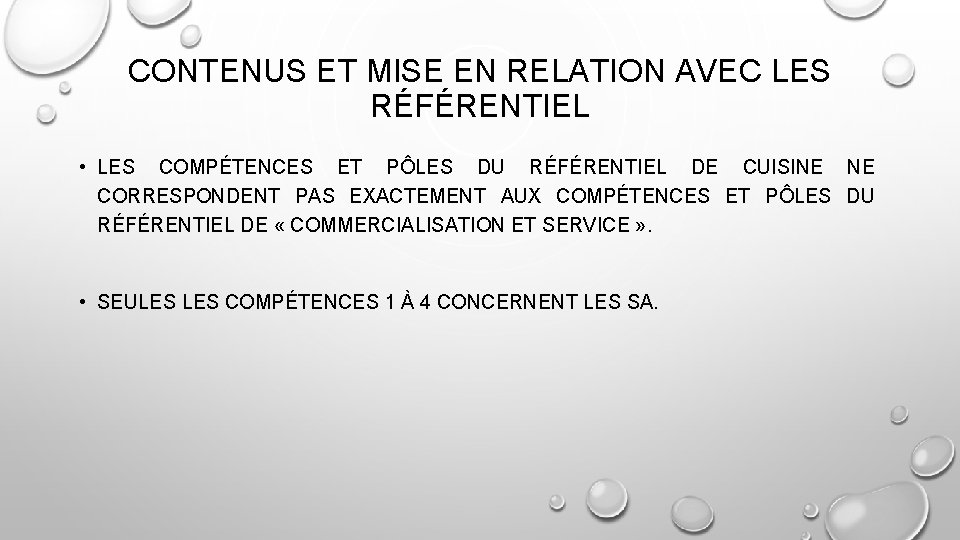 CONTENUS ET MISE EN RELATION AVEC LES RÉFÉRENTIEL • LES COMPÉTENCES ET PÔLES DU