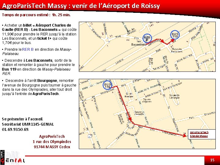 Agro. Paris. Tech Massy : venir de l’Aéroport de Roissy Temps de parcours estimé