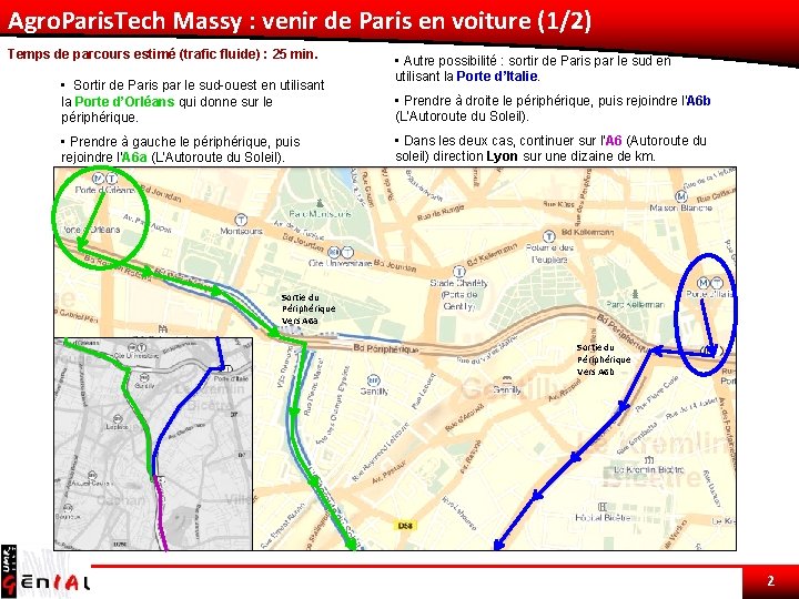 Agro. Paris. Tech Massy : venir de Paris en voiture (1/2) Temps de parcours