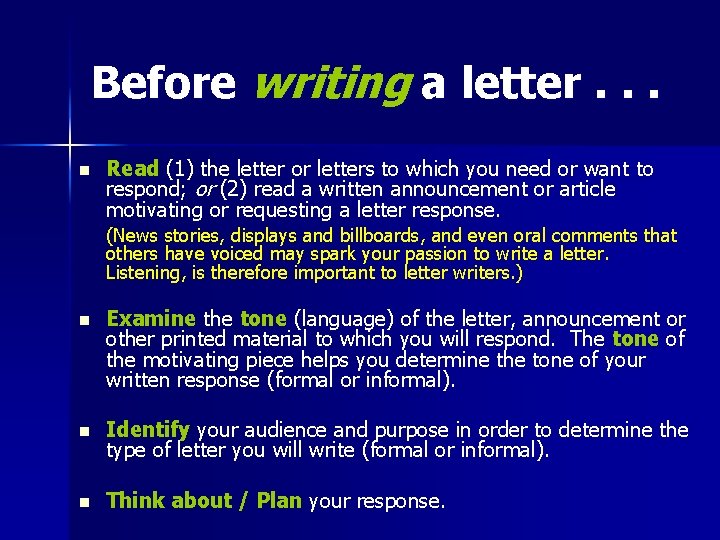 Before writing a letter. . . n Read (1) the letter or letters to