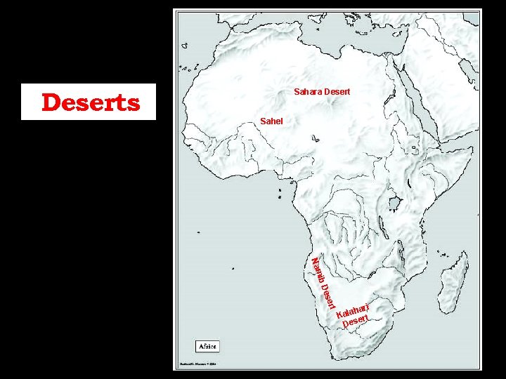 Deserts Sahara Desert Sahel ib D Nam rt ese hari Kala ert Des 