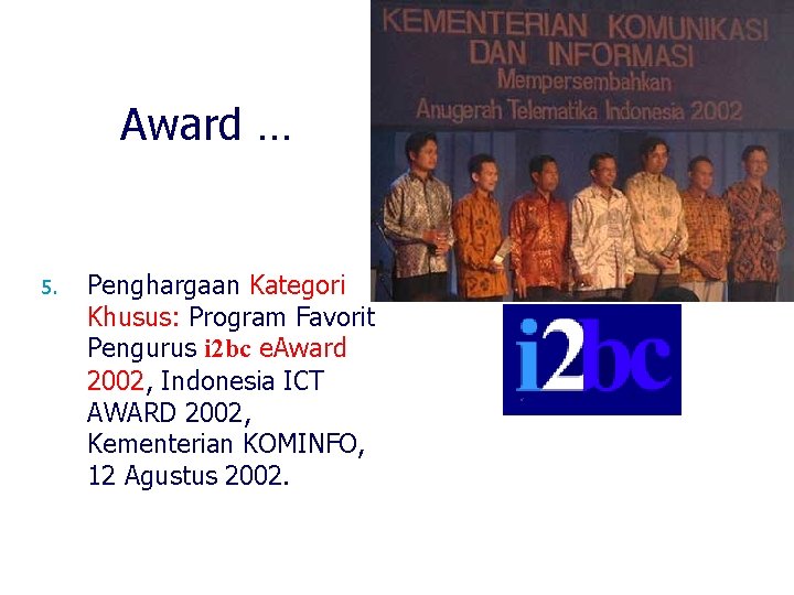 Award … 5. Penghargaan Kategori Khusus: Program Favorit Pengurus i 2 bc e. Award