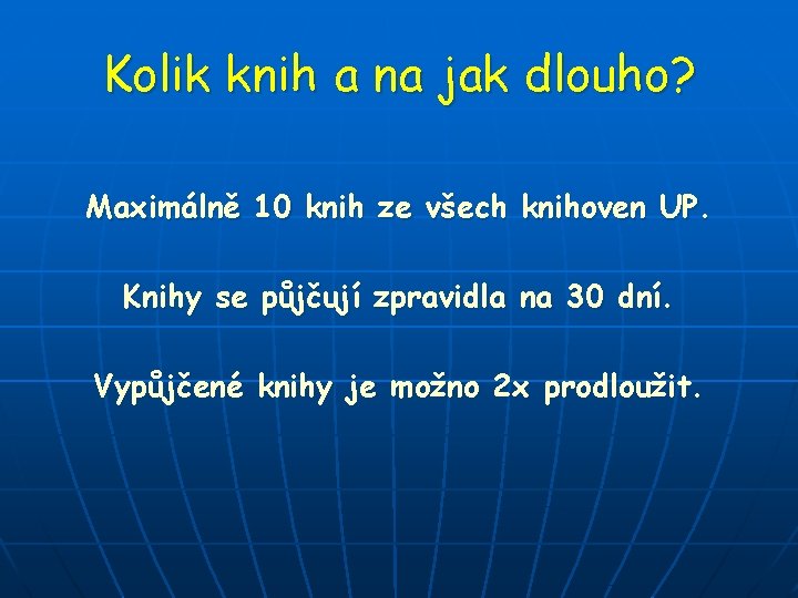 Kolik knih a na jak dlouho? Maximálně 10 knih ze všech knihoven UP. Knihy Kolik knih a na jak dlouho? Maximálně 10 knih ze všech knihoven UP. Knihy