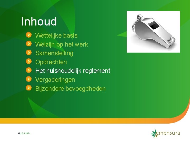 Inhoud Wettelijke basis Welzijn op het werk Samenstelling Opdrachten Het huishoudelijk reglement Vergaderingen Bijzondere