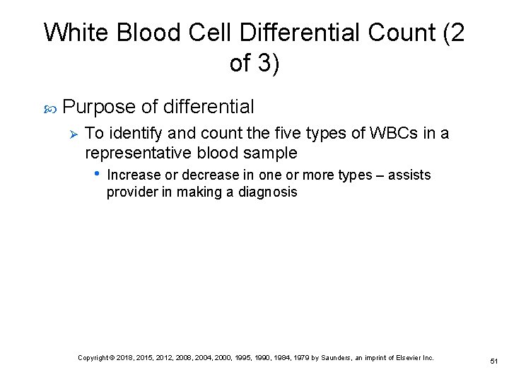 White Blood Cell Differential Count (2 of 3) Purpose of differential Ø To identify