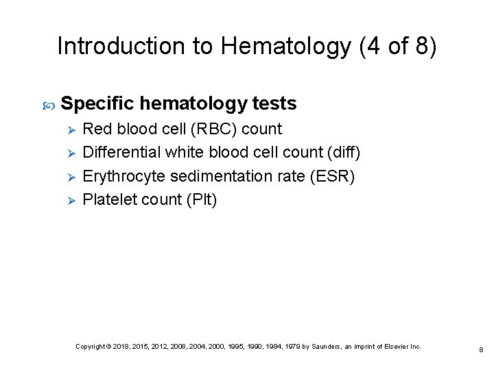 Introduction to Hematology (4 of 8) Specific hematology tests Ø Ø Red blood cell