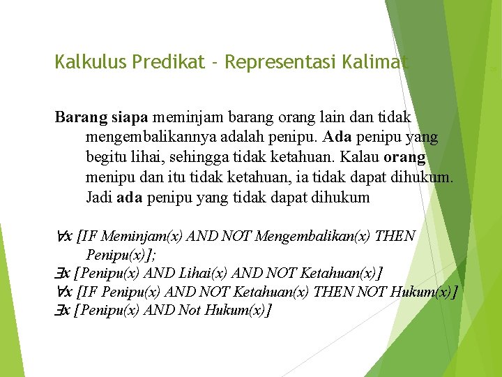 Kalkulus Predikat - Representasi Kalimat Barang siapa meminjam barang orang lain dan tidak mengembalikannya
