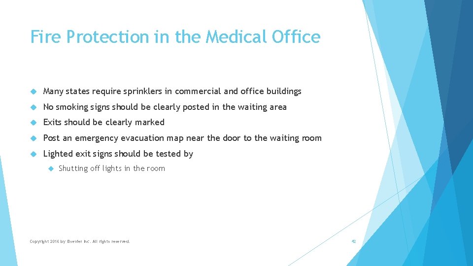 Fire Protection in the Medical Office Many states require sprinklers in commercial and office