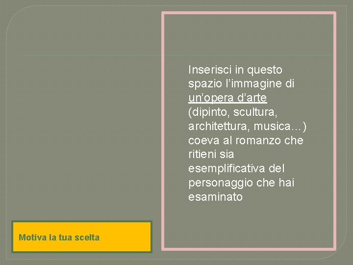 Inserisci in questo spazio l’immagine di un’opera d’arte (dipinto, scultura, architettura, musica…) coeva al