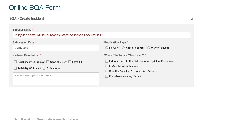 Online SQA Form Supplier name will be auto-populated based on user log in ID