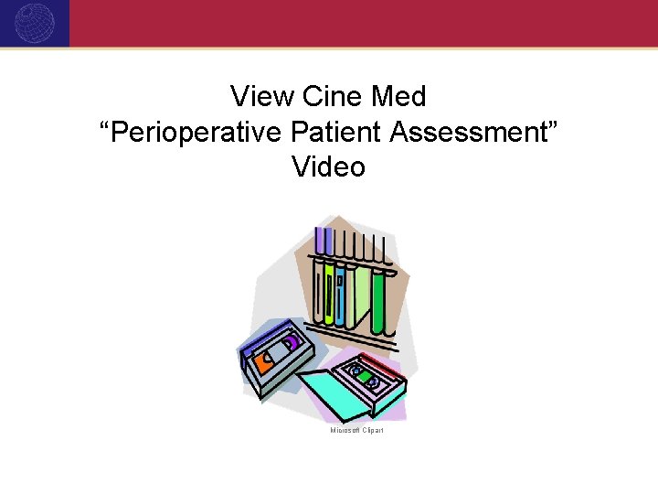 View Cine Med “Perioperative Patient Assessment” Video Microsoft Clipart 