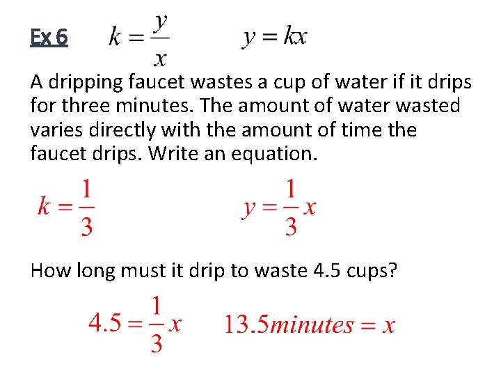 Ex 6 A dripping faucet wastes a cup of water if it drips for