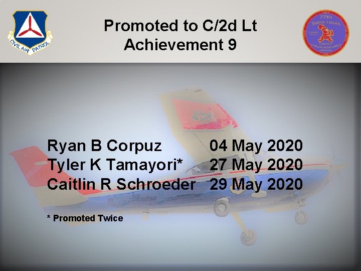 Promoted to C/2 d Lt Achievement 9 Ryan B Corpuz 04 May 2020 Tyler