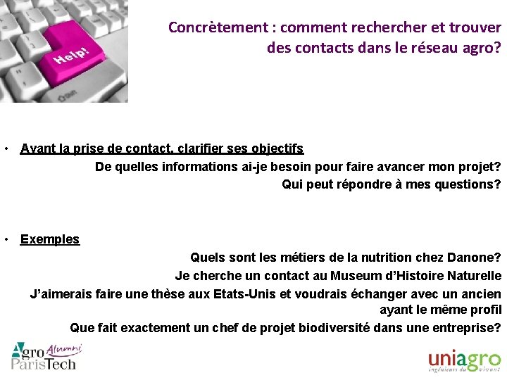 Concrètement : comment recher et trouver des contacts dans le réseau agro? • Avant